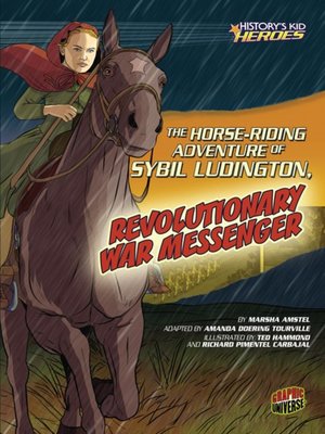 cover image of The Horse-Riding Adventure of Sybil Ludington, Revolutionary War Messenger